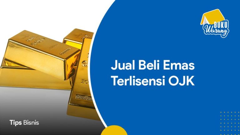 Rekomendasi Tempat Jual Beli Emas Online Yang Diawasi Ojk