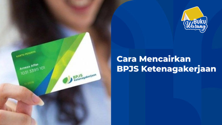 √ Berbagai Cara Mudah Mencairkan Bpjs Ketenagakerjaan