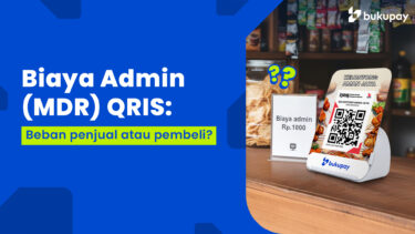 Biaya Admin (MDR) QRIS: Beban penjual atau pembeli?